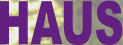 HAUS